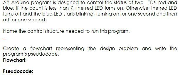 Solved An Arduino program is designed to control the status | Chegg.com