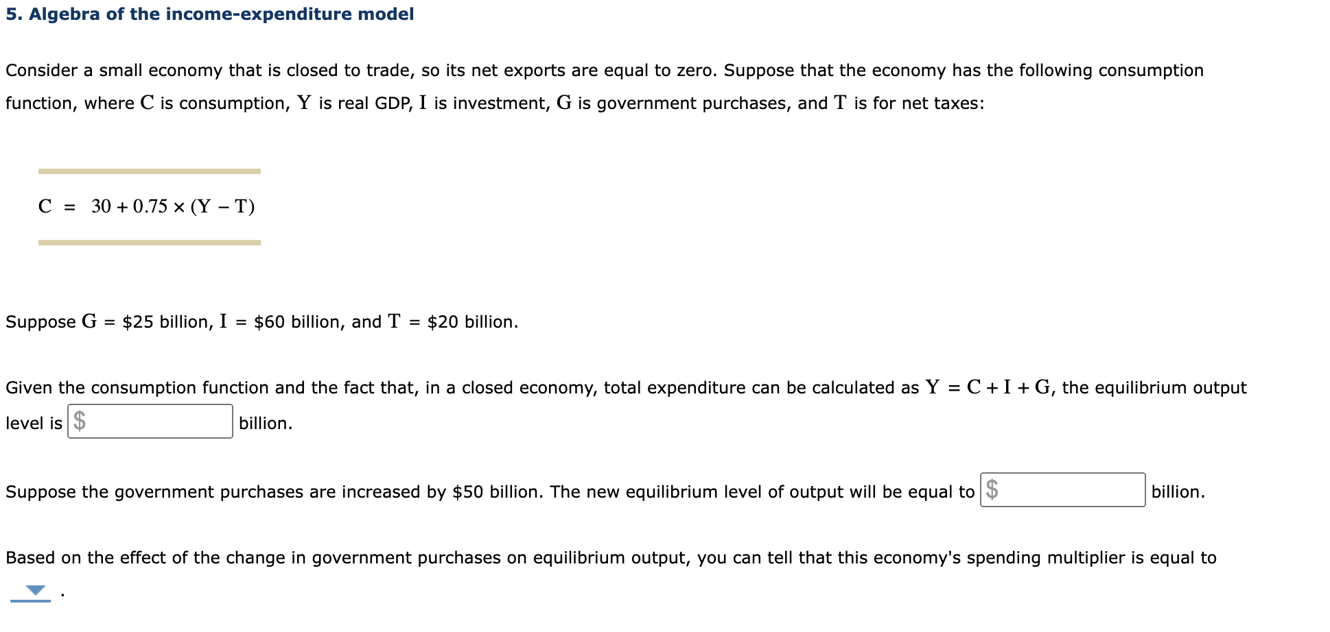 Solved 5. Algebra Of The Income-expenditure Model Consider A | Chegg.com