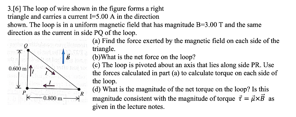 Solved 3.[6] The Loop Of Wire Shown In The Figure Forms A | Chegg.com