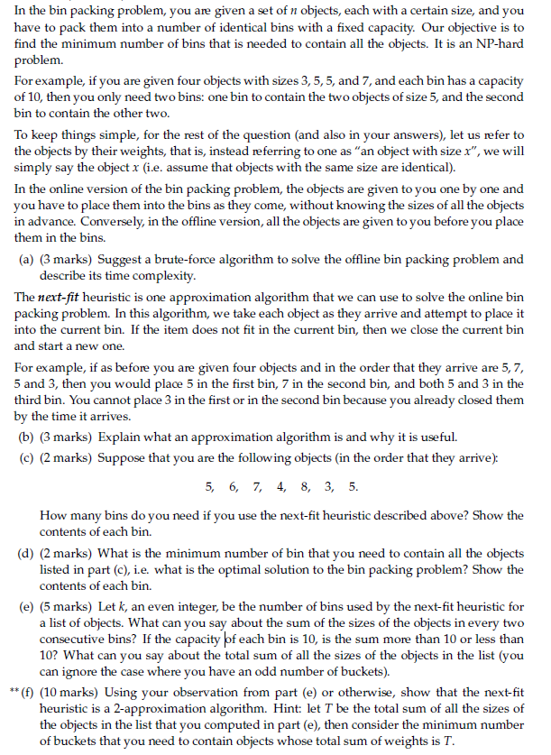 In the bin packing problem, you are given a set of n | Chegg.com