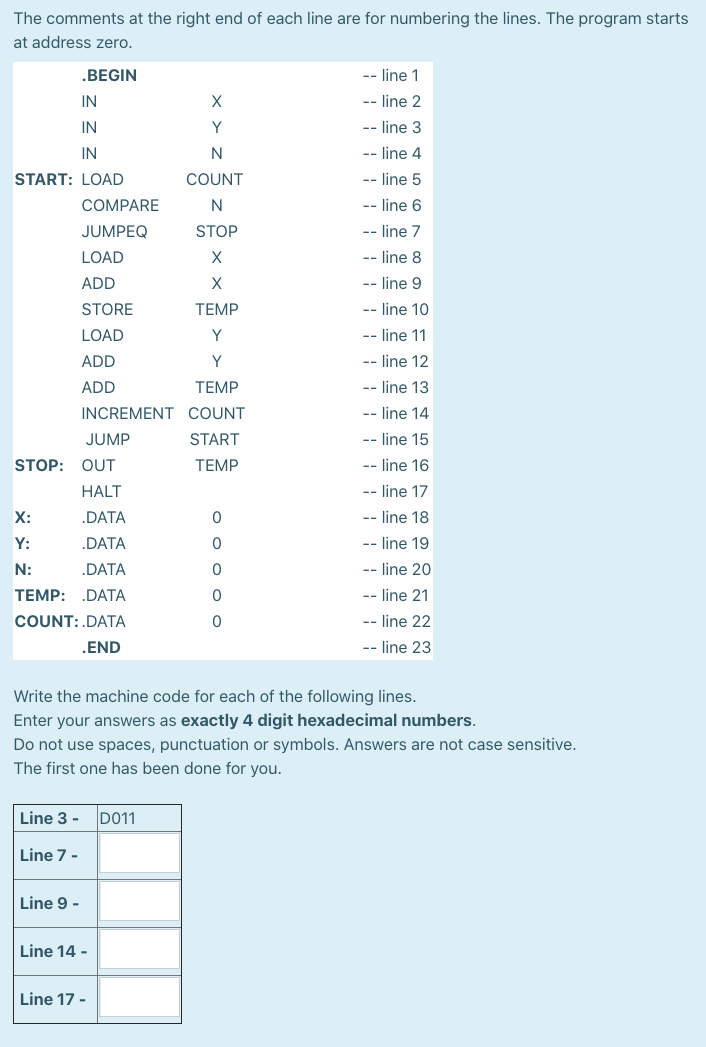The comments at the right end of each line are for | Chegg.com