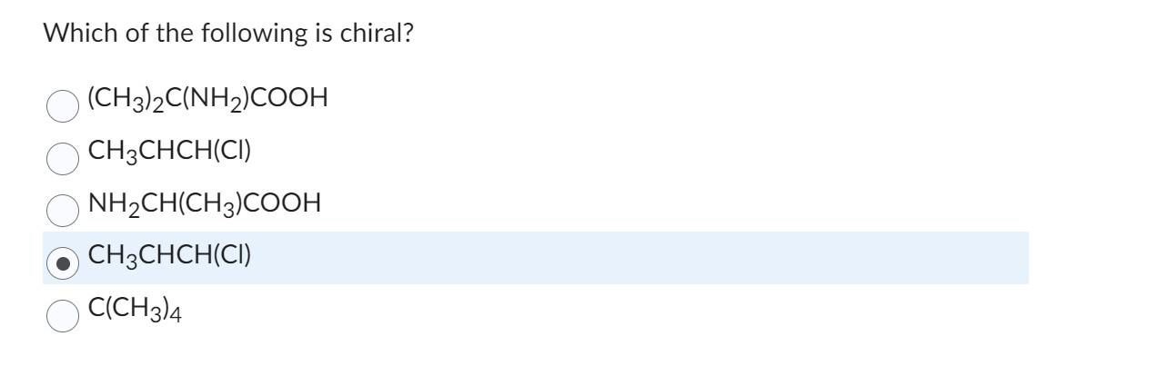 Solved Which Of The Following Is Chiral? 