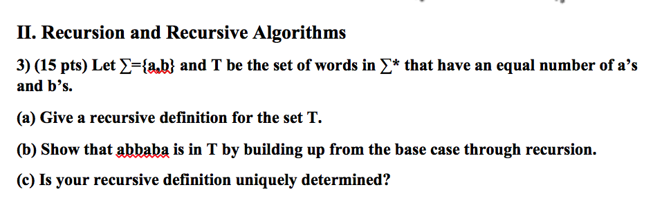 Solved II. Recursion And Recursive Algorithms 3) (15 Pts) | Chegg.com