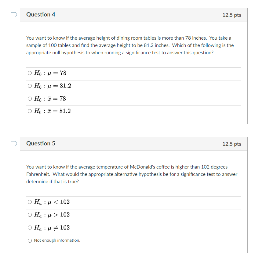 Solved Question 4 12.5 pts You want to know if the average | Chegg.com