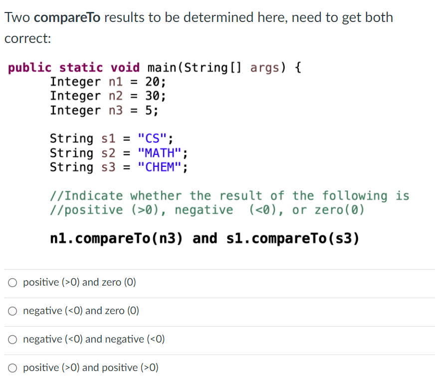 Solved Two compareTo results to be determined here, need to | Chegg.com