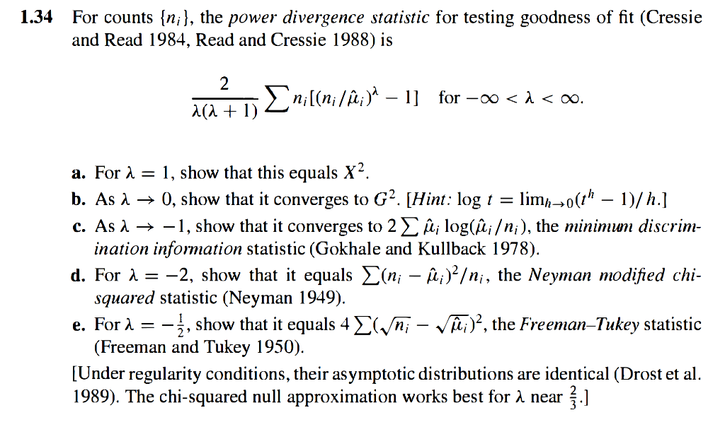 Solved 4 For counts {ni}, the power divergence statistic for | Chegg.com