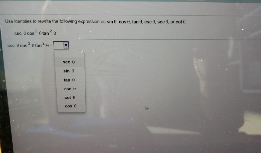 Sec Rewritten Solved Use identities to rewrite the following expression as | Chegg.com