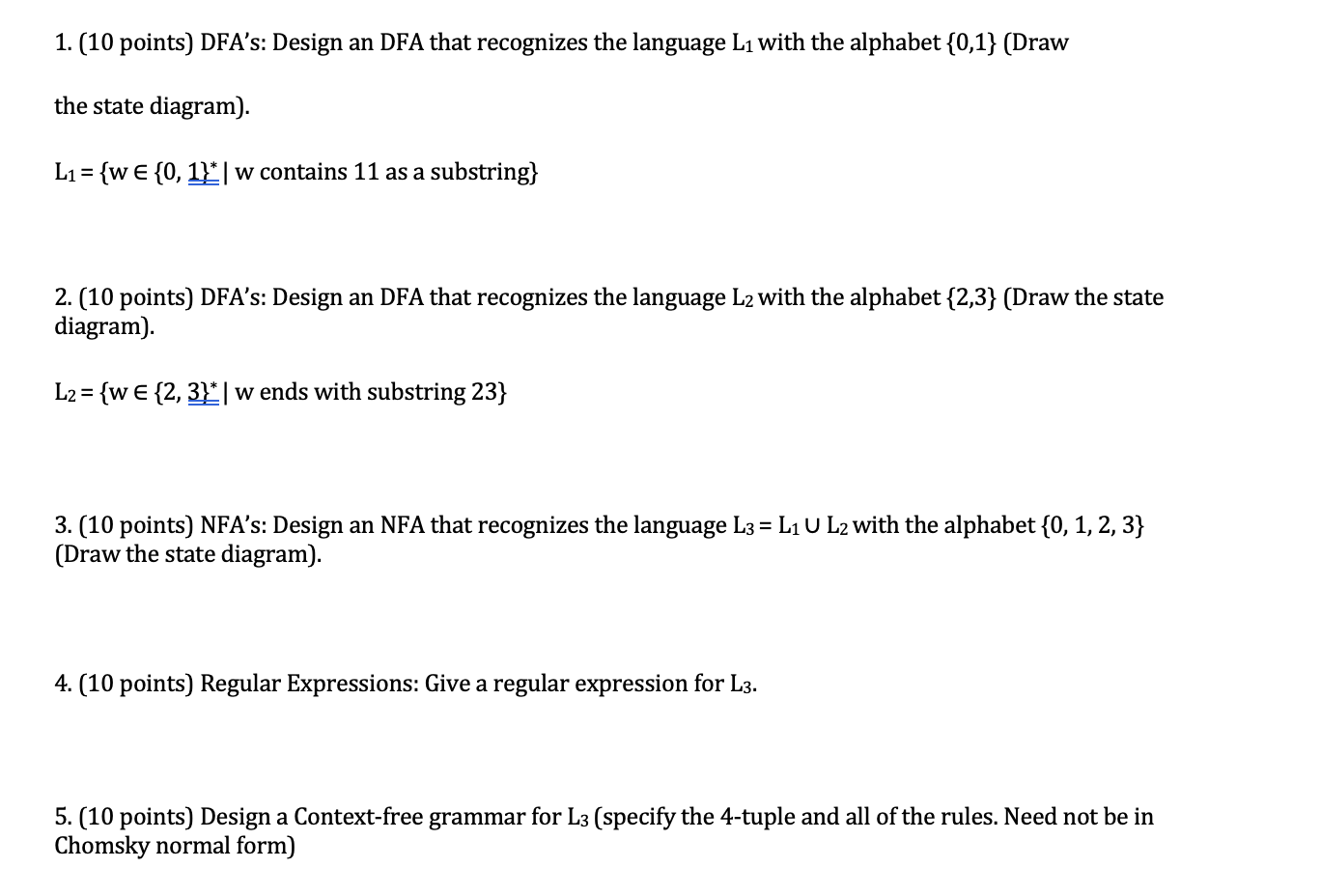 Solved 1. (10 points) DFA's: Design an DFA that recognizes | Chegg.com