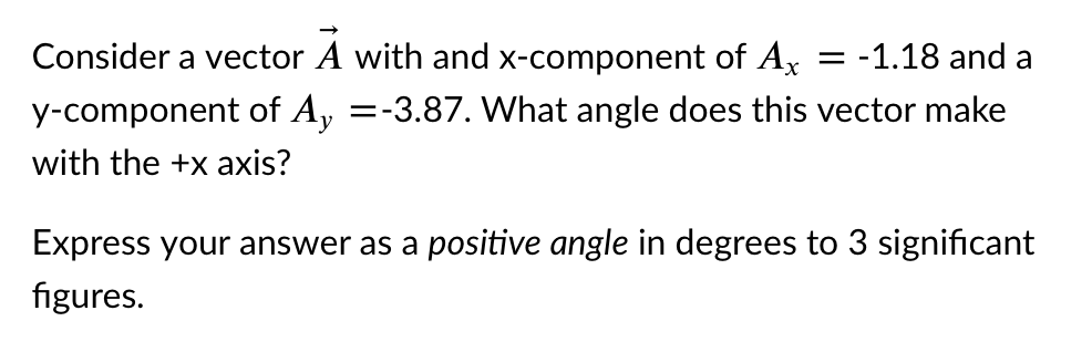 Solved Consider a vector A with and x-component of Ax = | Chegg.com