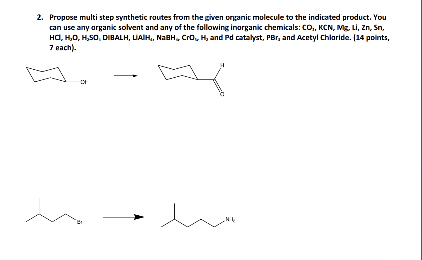 Solved 2. Propose multi step synthetic routes from the given | Chegg.com
