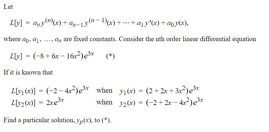 Solved Let L[y] Any N X An−1y N−1 X ⋯ A1y′ X A0y X