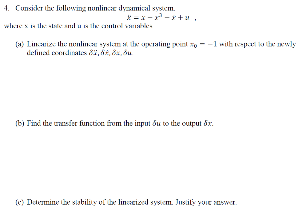 Solved 4. Consider the following nonlinear dynamical system. | Chegg.com