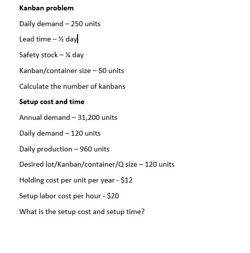 Solved Kanban problem Daily demand 250 units Lead time
