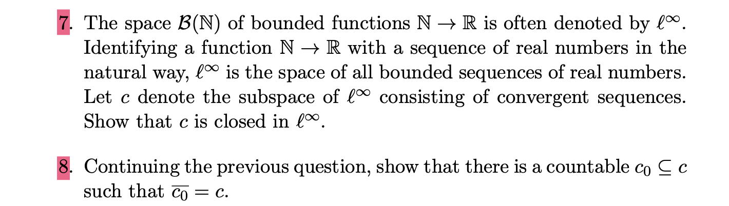 Solved The Space B(N) Of Bounded Functions N→R Is Often | Chegg.com