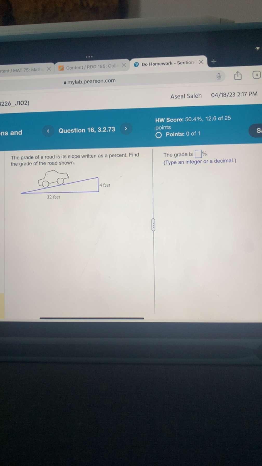 The grade of a road is its slope written as a | Chegg.com