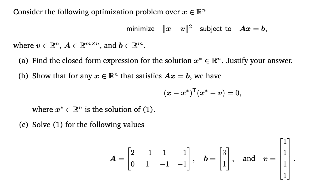 Consider The Following Optimization Problem Over X | Chegg.com