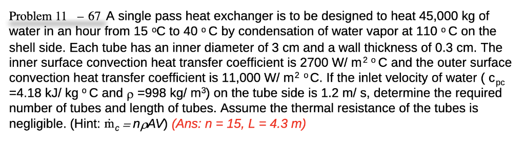 Solved Problem 11-67 A single pass heat exchanger is to be | Chegg.com