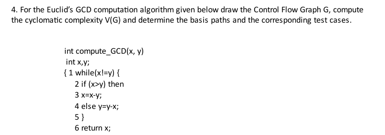 Solved 4. ﻿For the Euclid's GCD computation algorithm given | Chegg.com