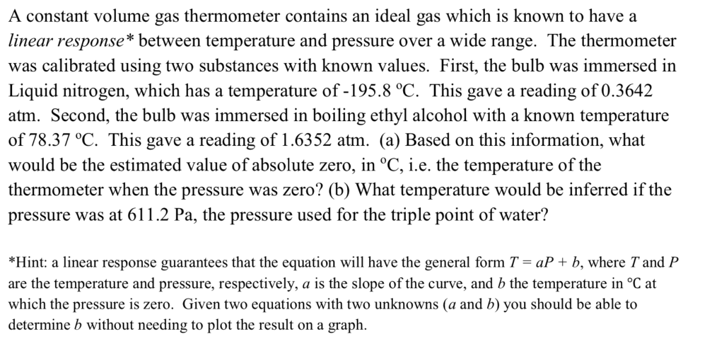 Solved A constant volume gas thermometer contains an ideal | Chegg.com