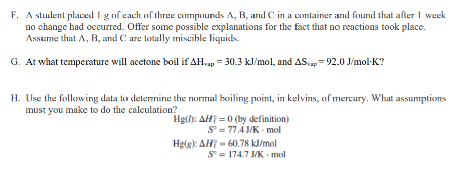 Solved F A Student Placed 1 G Of Each Of Three Compounds Chegg Com