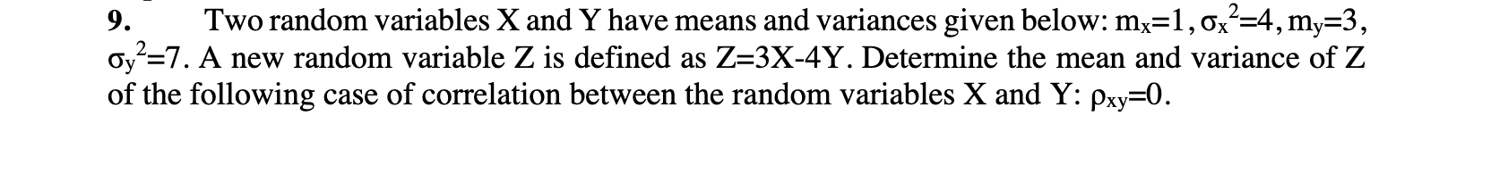 Solved 9. Two random variables X and Y have means and | Chegg.com
