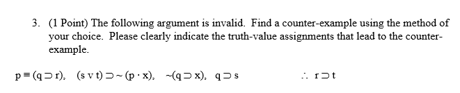 Solved 3. (1 Point) The following argument is invalid. Find | Chegg.com