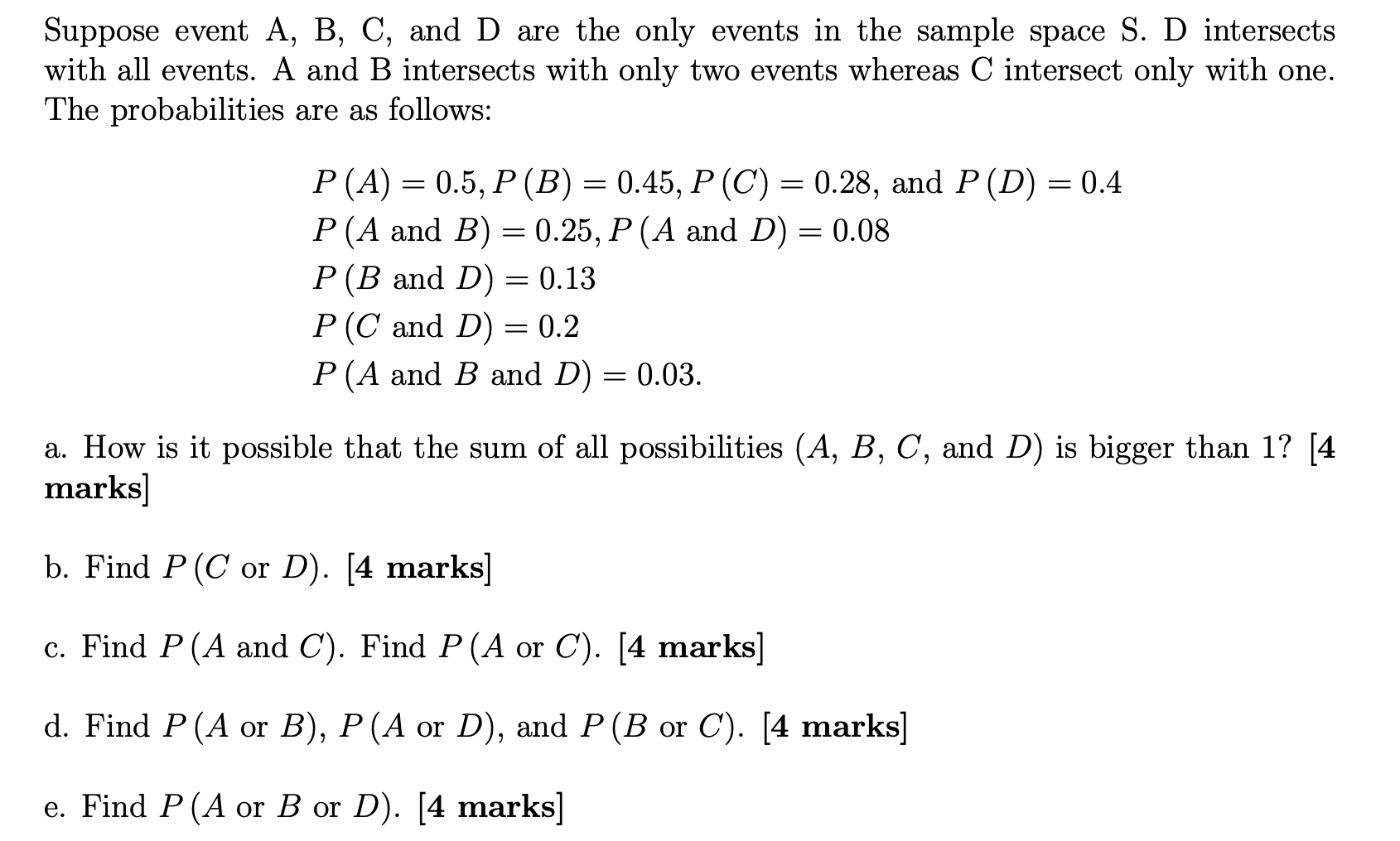 Solved Suppose event A B C and D are the only events in Chegg