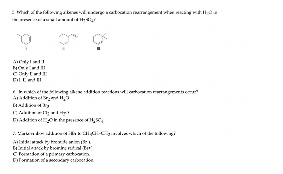 Solved 5. Which of the following alkenes will undergo a | Chegg.com