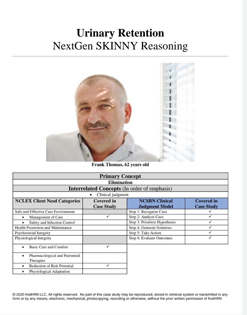 Urinary Retention NextGen SKINNY Reasoning Frank Thomas, 62 years old . Primary Concept Elimination Interrelated Concepts (In