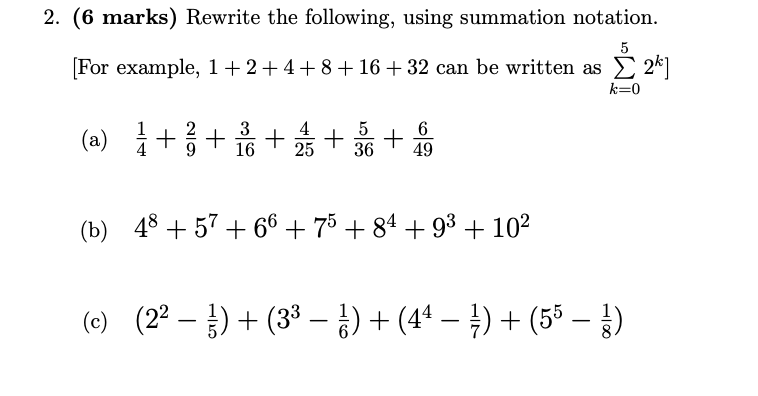 Solved 2 6 Marks Rewrite The Following Using Summation