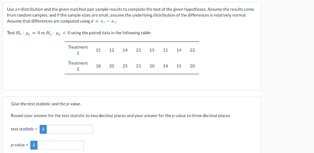 Solved Use a t-distribution and the given matched pair | Chegg.com