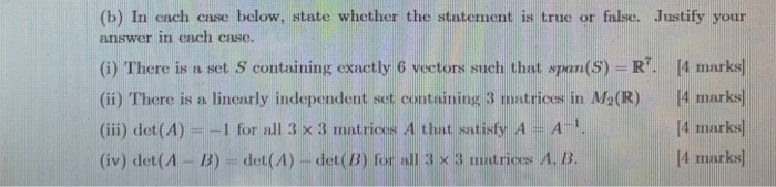 Solved (b) In each case below, state whether the statement | Chegg.com
