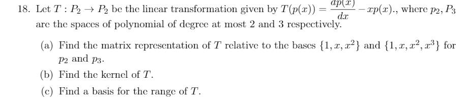 Solved dper) 18. Let T: P2 → P2 be the linear transformation | Chegg.com