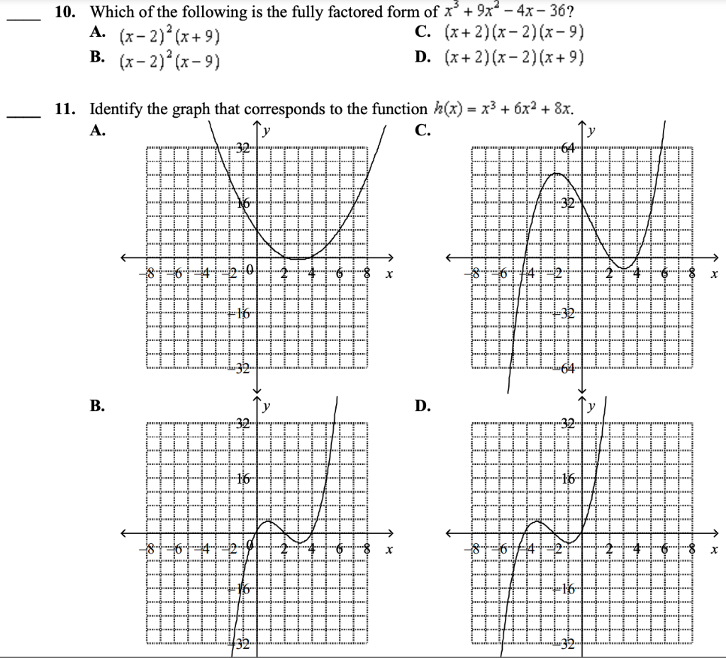 Solved 10. Which of the following is the fully factored form | Chegg.com