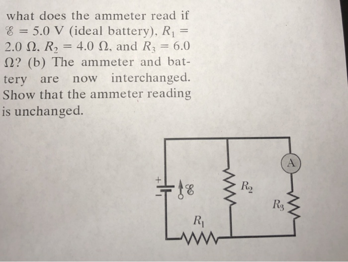 Solved what does the ammeter read if 8 5.0 V (ideal