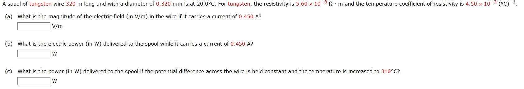 Solved A spool of tungsten wire 320 m long and with a | Chegg.com