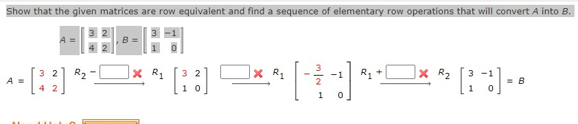 Solved Show that the given matrices are row equivalent and | Chegg.com