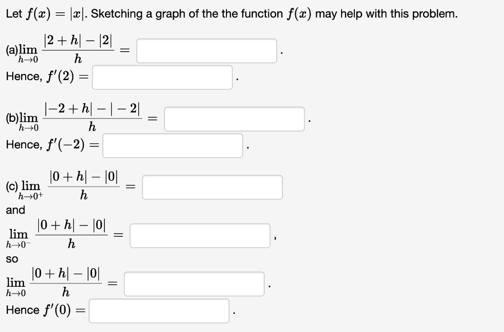 Solved Let Fx∣x∣ Sketching A Graph Of The The Function 0593