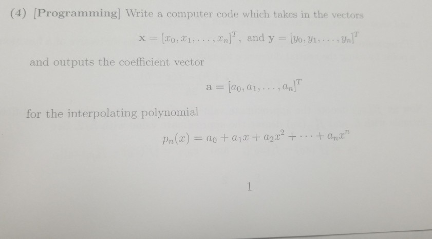 Solved (4) [Programming] Write a computer code which takes | Chegg.com