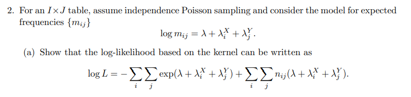 Solved 2. For an IxJ table, assume independence Poisson | Chegg.com