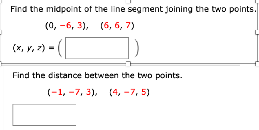 Solved Find The Midpoint Of The Line Segment Joining The Two 8471