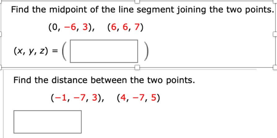 Solved Find The Midpoint Of The Line Segment Joining The Two 0580