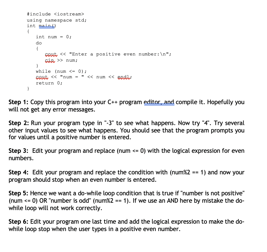 Solved #include using namespace std; main { int num 0; do { | Chegg.com