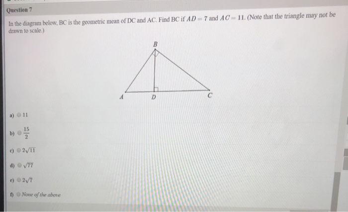 Solved Question 7 In the diagram below, BC is the geometric | Chegg.com