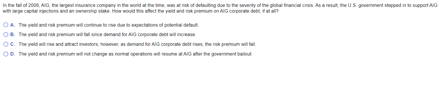 Solved In the fall of 2008,AIG, the largest insurance | Chegg.com