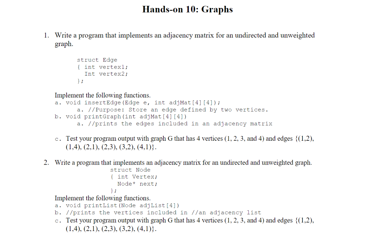 Solved Hands-on 10: Graphs 1. Write a program that | Chegg.com