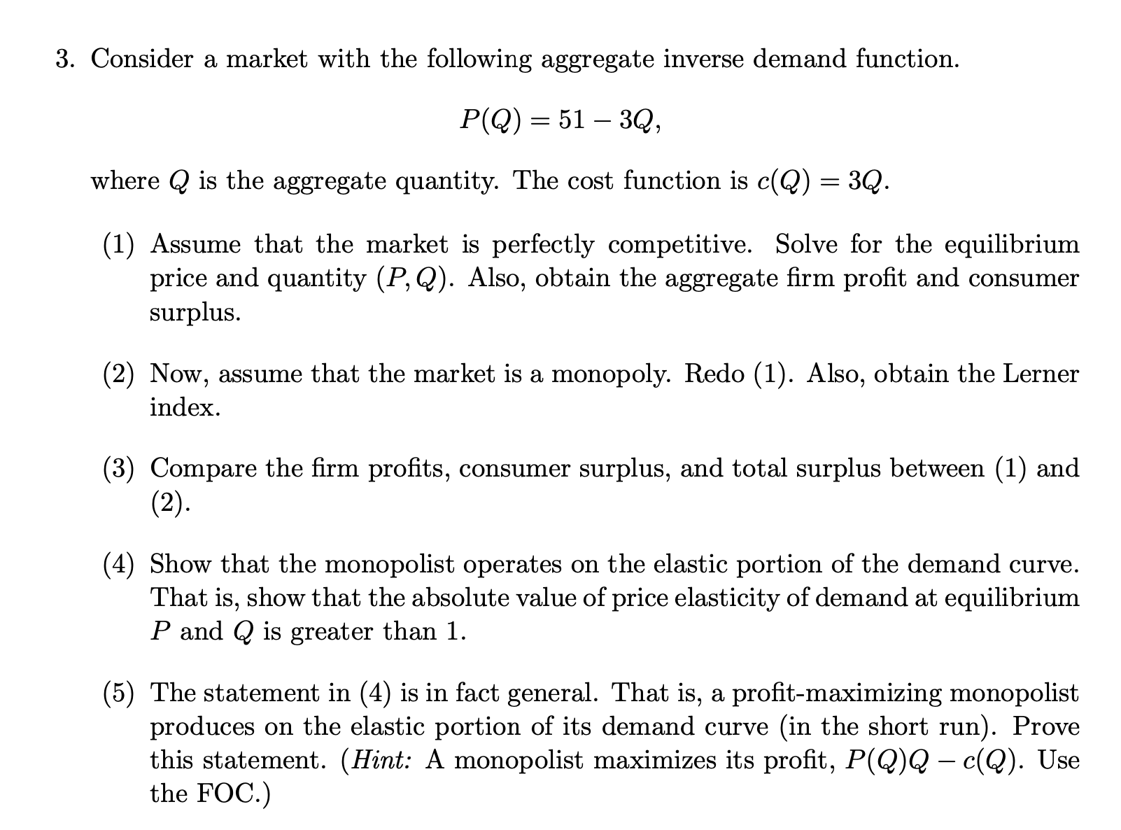 Solved Consider A Market With The Following Aggregate | Chegg.com