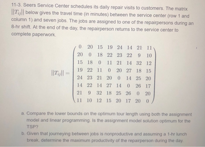 11 3. Seers Service Center schedules its daily repair Chegg