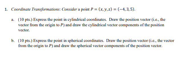 Solved 1. Coordinate Transformations: Consider a point P = | Chegg.com