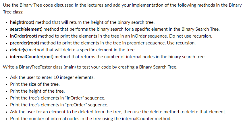 Solved Use the Binary Tree code discussed in the lectures | Chegg.com